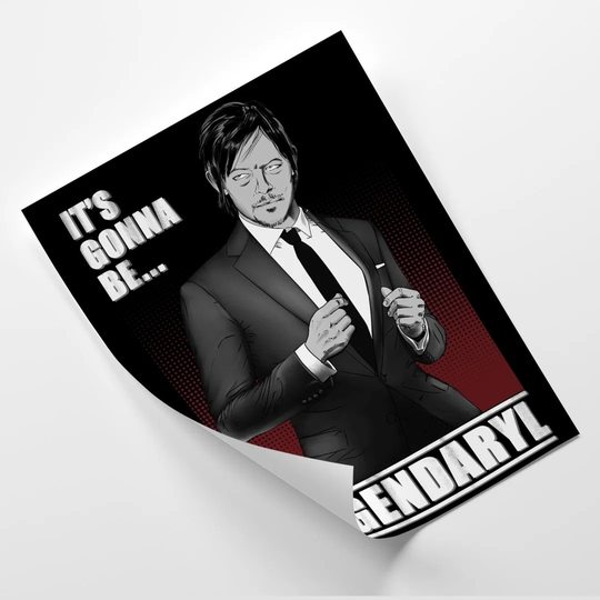 Poster, It''s Gonna Be..Legendaryl