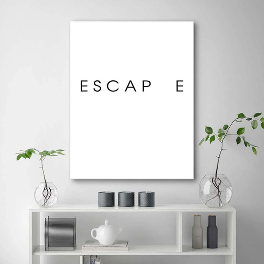 Canvas Print Inscription Escape