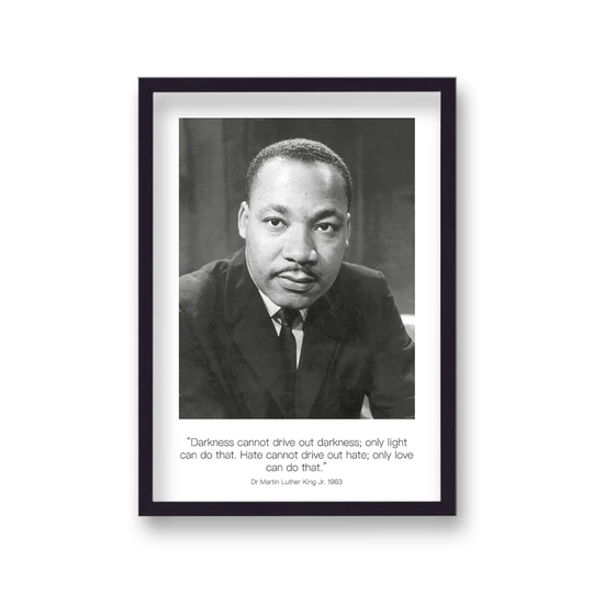 Polaroid Style B&W Icon Martin Luther King Darkness Cannot Drive Dated by Vouvart - Picture Frame Memorabilia