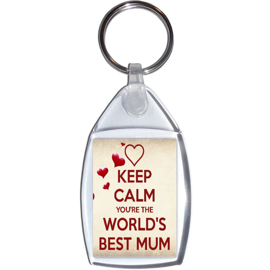 Keep Calm You're the World's Best Mum - Keyring