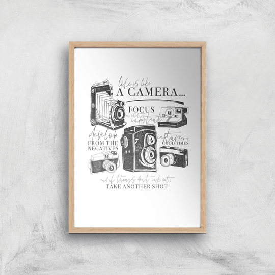 Life Is Like A Camera Art Print - A4 - Wood Frame
