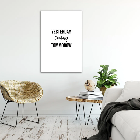 Poster, Inscription Yesterday, Today, Tomorrow