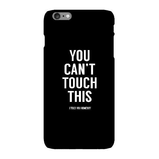 Balazs Solti Can't Touch This Phone Case for iPhone and Android - iPhone 6 Plus - Snap Case - Matte