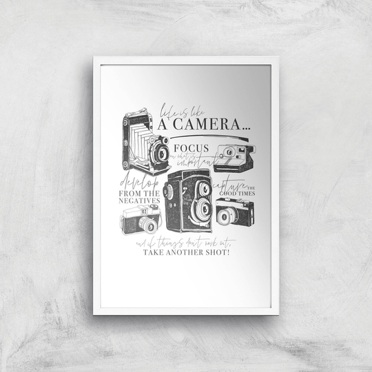 Life Is Like A Camera Art Print - A3 - White Frame