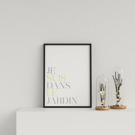French Typography Je Suis Dans Le Jardin Y&G