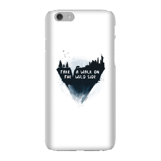 Balazs Solti Take A Walk On The Wild Side Phone Case for iPhone and Android - iPhone 6 - Snap Case - Matte