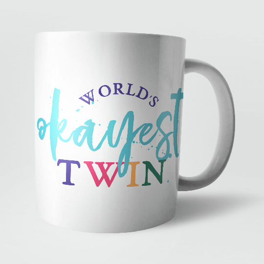 Worlds Okayest Twin Mug