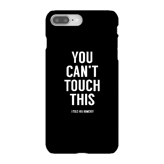 Balazs Solti Can't Touch This Phone Case for iPhone and Android - iPhone 8 Plus - Snap Case - Gloss