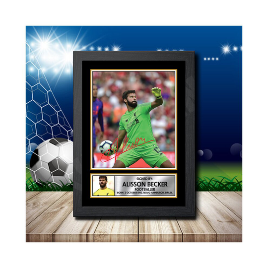 Alisson Becker 2 - Footballer - Autographed Poster Print Photo Signature GIFT
