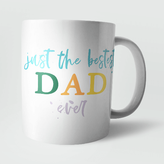 Just The Best Dad Ever Mug