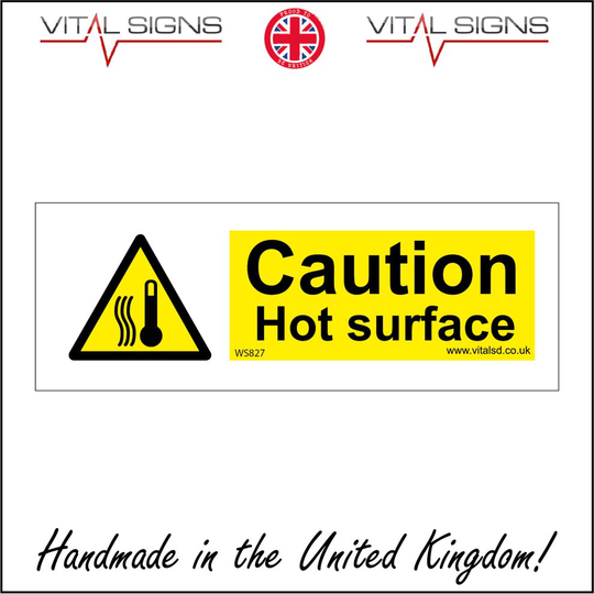 (150 x 50mm - 6 x 2, Magnetic - Vehicle Grade) CAUTION HOT SURFACE SIGN WS827 SAFETY STICKER RIGID INDOOR OUTDOOR