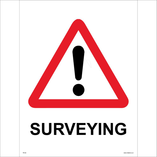 (200 x 300mm - 8 x 12, Magnetic - Vehicle Grade) SURVEYING SIGN TR126 SAFETY STICKER RIGID INDOOR OUTDOOR Buy 2 get 1 Free
