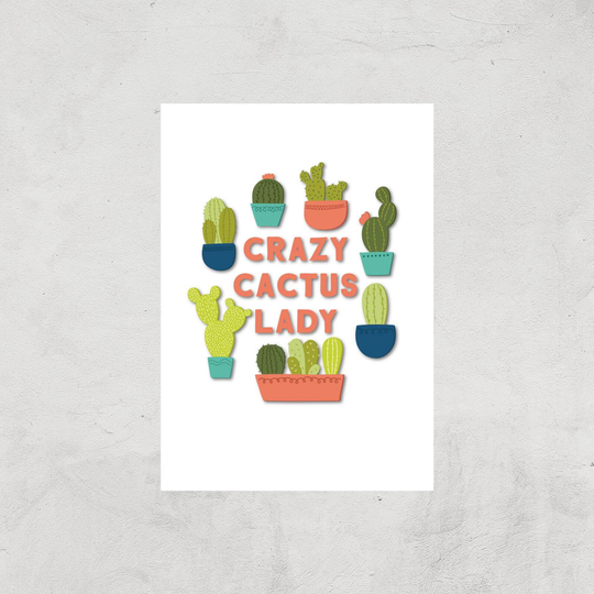 Crazy Cactus Lady Art Print - A2 - Print Only
