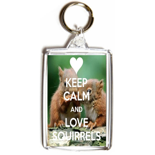 Keep Calm and Love Squirrels - Double Sided Medium Keyring