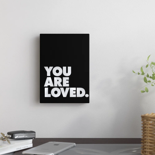 You Are Loved 4 by Brett Wilson - Wrapped Canvas Typography Print