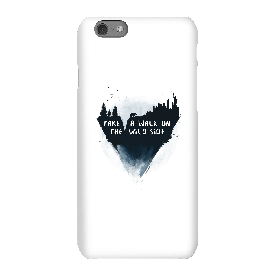 Balazs Solti Take A Walk On The Wild Side Phone Case for iPhone and Android - iPhone 6S - Snap Case - Matte
