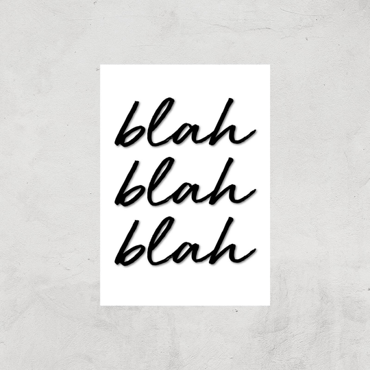 Blah Blah Blah Art Print - A4 - Print Only