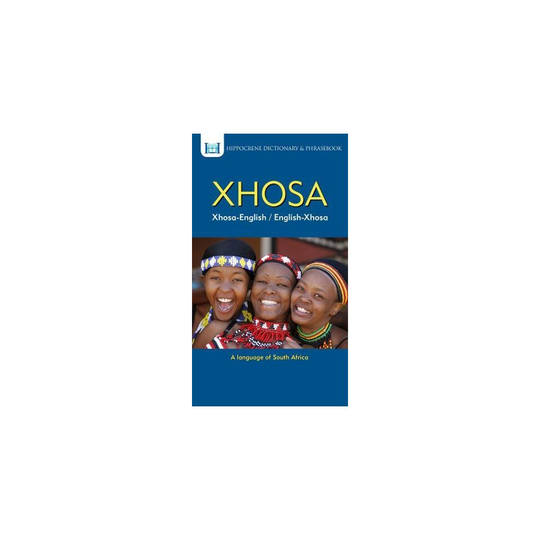 Xhosa-English/ English-Xhosa Dictionary & Phrasebook (Hippocrene Dictionary & Phrasebook)