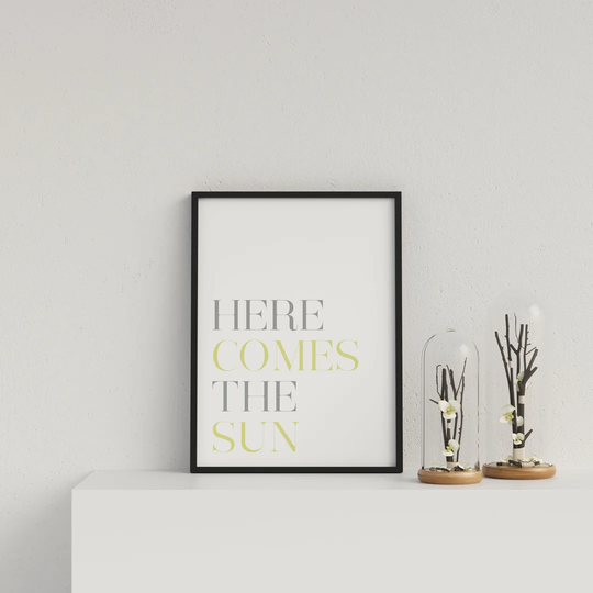 Typography Here Comes The Sun