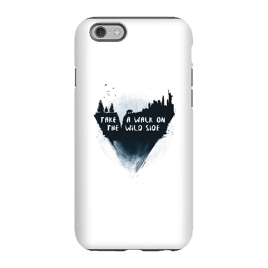 Balazs Solti Take A Walk On The Wild Side Phone Case for iPhone and Android - iPhone 6S - Tough Case - Matte