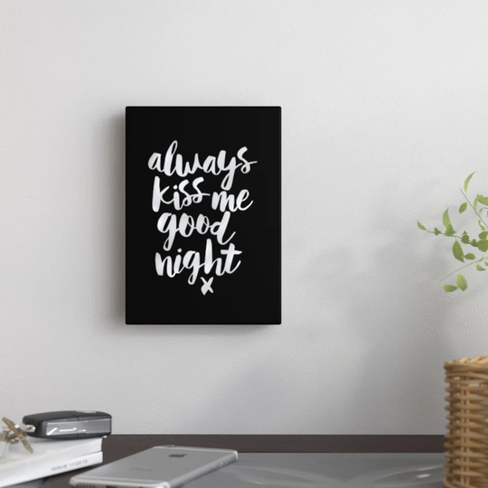 Always Kiss Me Goodnight by Brett Wilson - Wrapped Canvas Typography Print