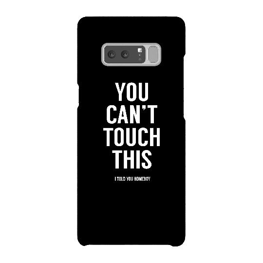 Balazs Solti Can't Touch This Phone Case for iPhone and Android - Samsung Note 8 - Snap Case - Matte