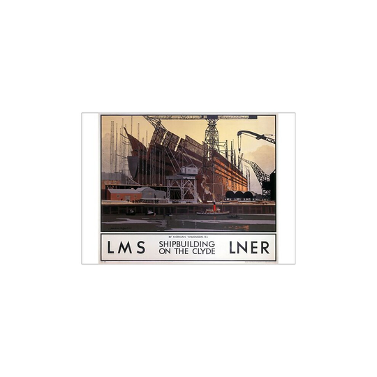 (A0 (119x84cm) Poster) Shipbuilding on the Clyde, LNER/LMS poster, 1923-1947 (Poster Print)