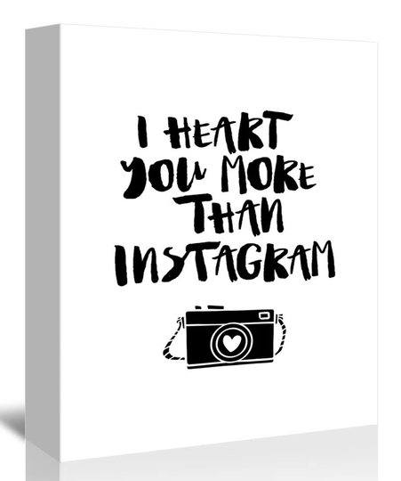 I Heart You More Than Instagram by Brett Wilson - Wrapped Canvas Art Prints