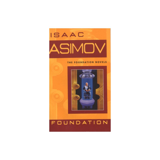 Foundation by Asimov & Isaac
