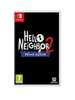 Nintendo Switch Hello Neighbor 2: Deluxe Edition