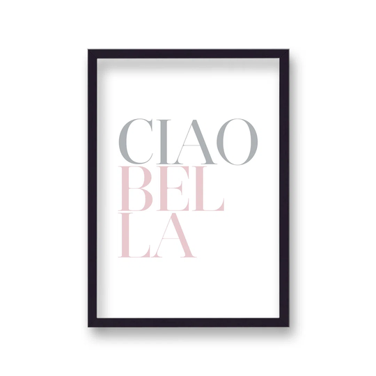 Italian Typography Ciao Bella Grey And Pink On White